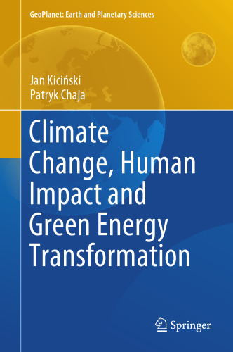 Climate Change, Human Impact and Green Energy Transformation (GeoPlanet: Earth and Planetary Sciences)