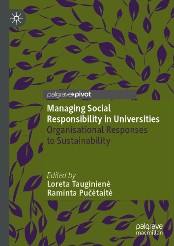 Managing Social Responsibility in Universities: Organisational Responses to Sustainability