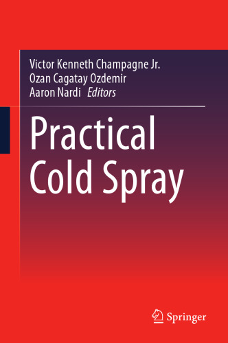 Practical Cold Spray