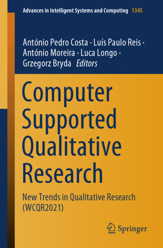 Computer Supported Qualitative Research: New Trends in Qualitative Research (WCQR2021) (Advances in Intelligent Systems and Computing)