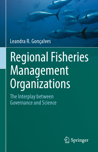 Regional Fisheries Management Organizations: The interplay between governance and science