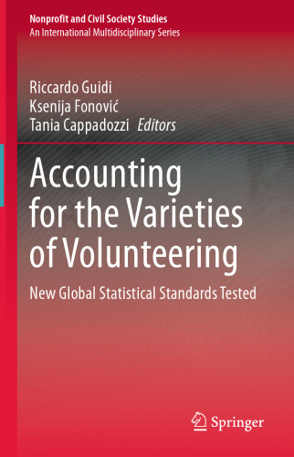 Accounting for the Varieties of Volunteering: New Global Statistical Standards Tested (Nonprofit and Civil Society Studies)