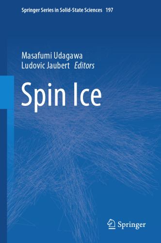 Spin Ice (Springer Series in Solid-State Sciences, 197)