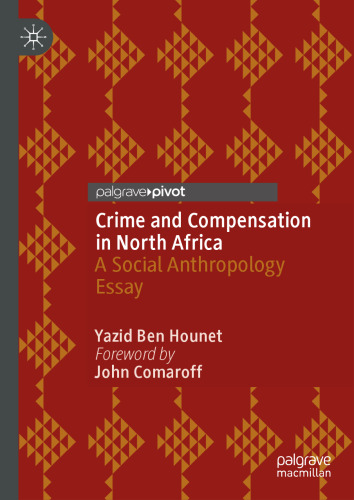Crime and Compensation in North Africa: A Social Anthropology Essay
