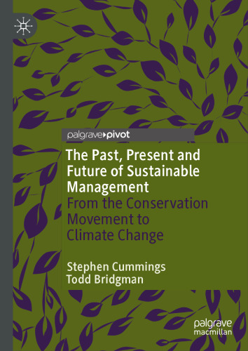 The Past, Present and Future of Sustainable Management: From the Conservation Movement to Climate Change