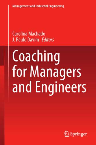 Coaching for Managers and Engineers (Management and Industrial Engineering)