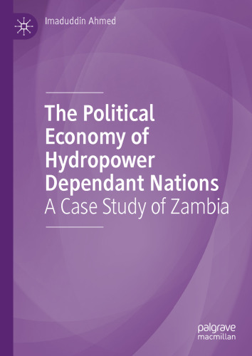 The Political Economy of Hydropower Dependant Nations: A Case Study of Zambia