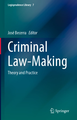 Criminal Law-Making: Theory and Practice