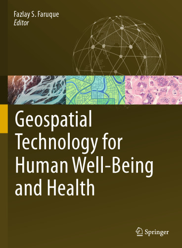 Geospatial Technology for Human Well-Being and Health