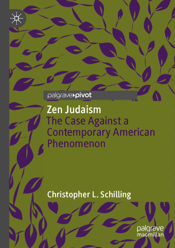 Zen Judaism: The Case Against a Contemporary American Phenomenon