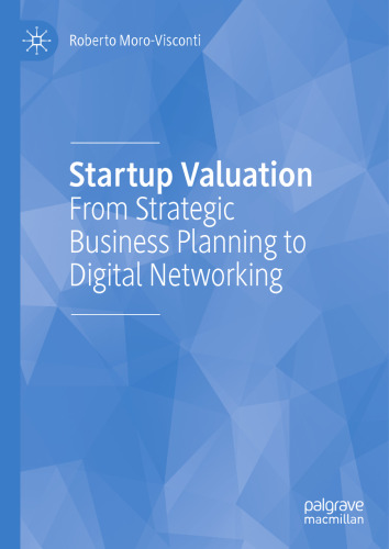 Startup Valuation: From Strategic Business Planning to Digital Networking