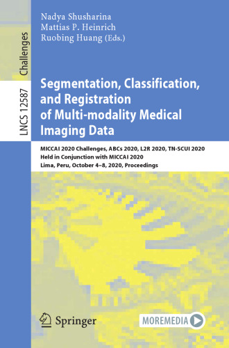 Segmentation, Classification, and Registration of Multi-modality Medical Imaging Data (Image Processing, Computer Vision, Pattern Recognition, and Graphics)