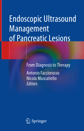 Endoscopic Ultrasound Management of Pancreatic Lesions: From Diagnosis to Therapy