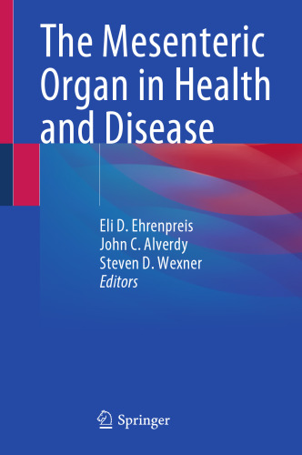 The Mesenteric Organ in Health and Disease