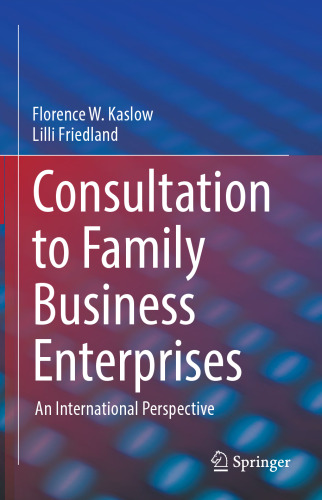 Consultation to Family Business Enterprises: An International Perspective
