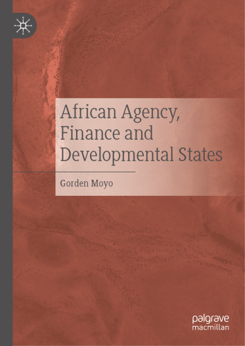 African Agency, Finance and Developmental States