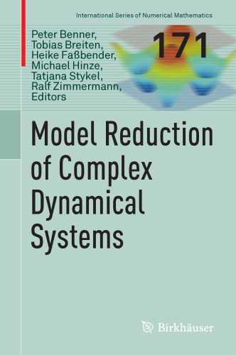 Model Reduction of Complex Dynamical Systems (International Series of Numerical Mathematics, 171)