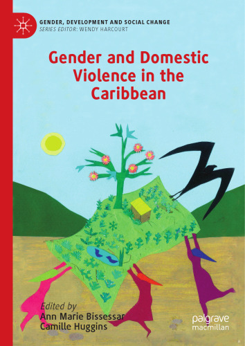 Gender and Domestic Violence in the Caribbean (Gender, Development and Social Change)