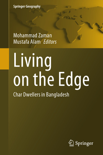 Living on the Edge: Char Dwellers in Bangladesh (Springer Geography)