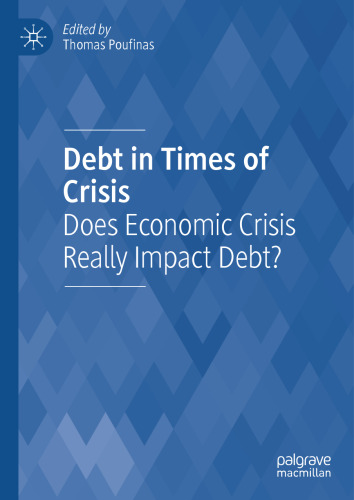 Debt in Times of Crisis: Does Economic Crisis Really Impact Debt?