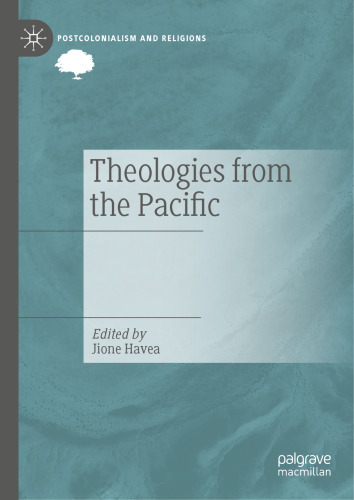 Theologies from the Pacific (Postcolonialism and Religions)
