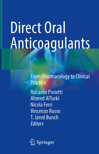 Direct Oral Anticoagulants: From Pharmacology to Clinical Practice