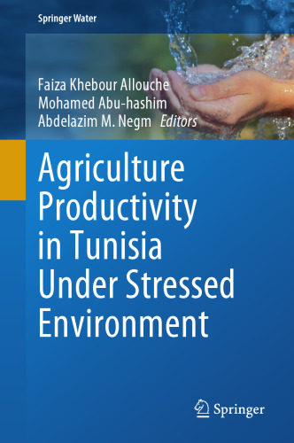 Agriculture Productivity in Tunisia Under Stressed Environment (Springer Water)