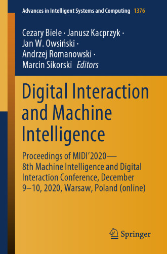 Digital Interaction and Machine Intelligence: Proceedings of MIDI’2020 – 8th Machine Intelligence and Digital Interaction Conference, December 9-10, 2020, Warsaw, Poland (online)