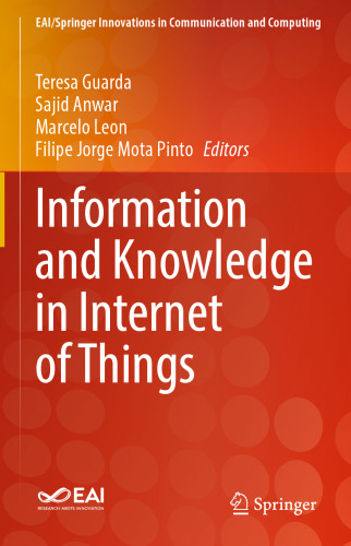 Information and Knowledge in Internet of Things (EAI/Springer Innovations in Communication and Computing)