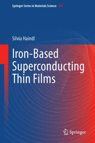Iron-Based Superconducting Thin Films (Springer Series in Materials Science, 315)