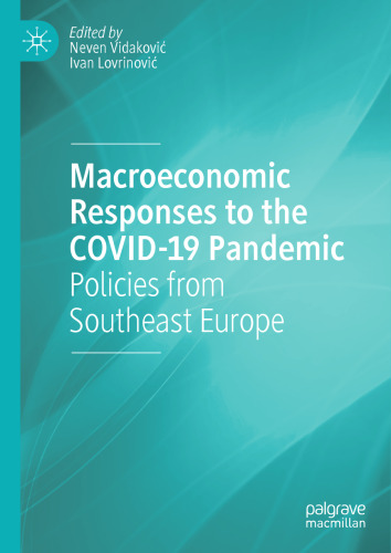 Macroeconomic Responses to the COVID-19 Pandemic: Policies from Southeast Europe
