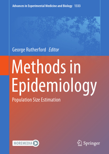 Methods in Epidemiology: Population Size Estimation (Advances in Experimental Medicine and Biology, 1333)