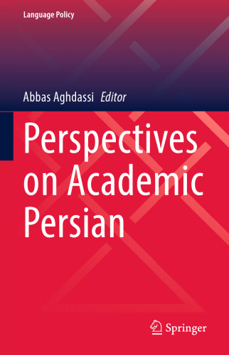 Perspectives on Academic Persian (Language Policy, 25)