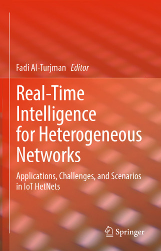 Real-Time Intelligence for Heterogeneous Networks: Applications, Challenges, and Scenarios in IoT HetNets
