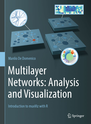 Multilayer Networks: Analysis and Visualization: Introduction to muxViz with R
