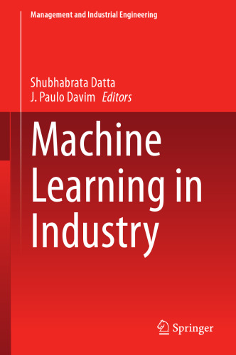 Machine Learning in Industry (Management and Industrial Engineering)