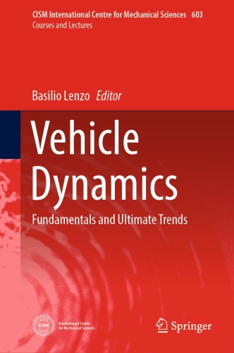 Vehicle Dynamics: Fundamentals and Ultimate Trends