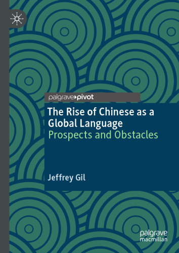 The Rise of Chinese as a Global Language: Prospects and Obstacles