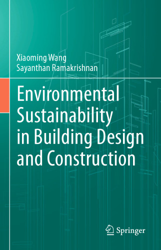 Environmental Sustainability in Building Design and Construction