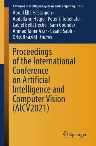 Proceedings of the International Conference on Artificial Intelligence and Computer Vision (AICV2021) (Advances in Intelligent Systems and Computing, 1377)