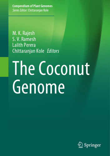 The Coconut Genome (Compendium of Plant Genomes)