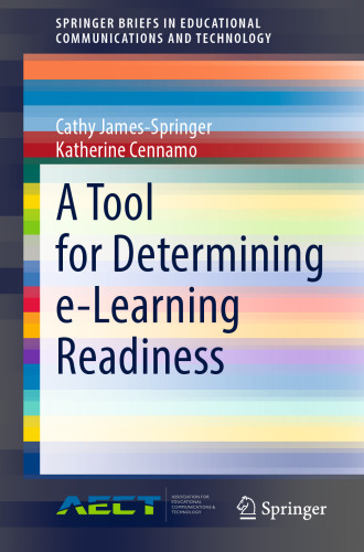 A Tool for Determining e-Learning Readiness (SpringerBriefs in Educational Communications and Technology)