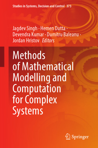 Methods of Mathematical Modelling and Computation for Complex Systems