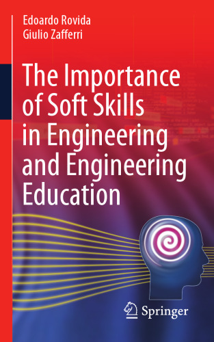 The Importance of Soft Skills in Engineering and Engineering Education