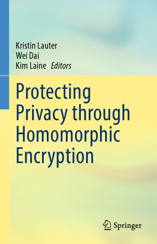 Protecting Privacy through Homomorphic Encryption