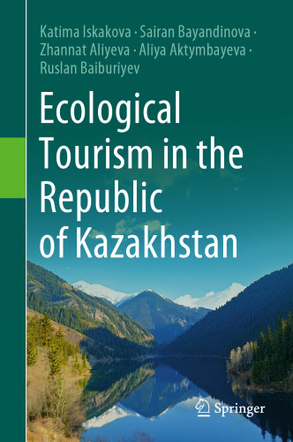 Ecological Tourism in the Republic of Kazakhstan
