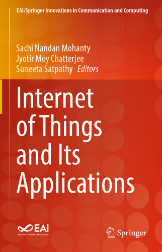 Internet of Things and Its Applications (EAI/Springer Innovations in Communication and Computing)