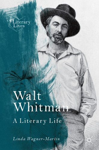 Walt Whitman: A Literary Life (Literary Lives)