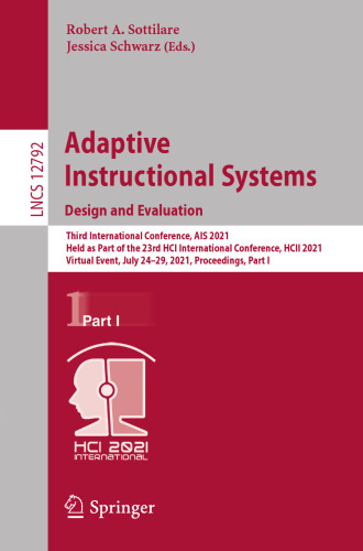 Adaptive Instructional Systems. Design and Evaluation (Information Systems and Applications, incl. Internet/Web, and HCI)