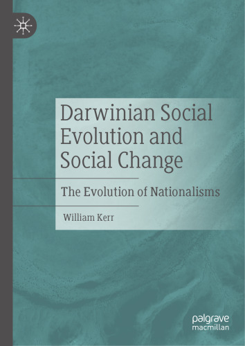 Darwinian Social Evolution and Social Change: The Evolution of Nationalisms